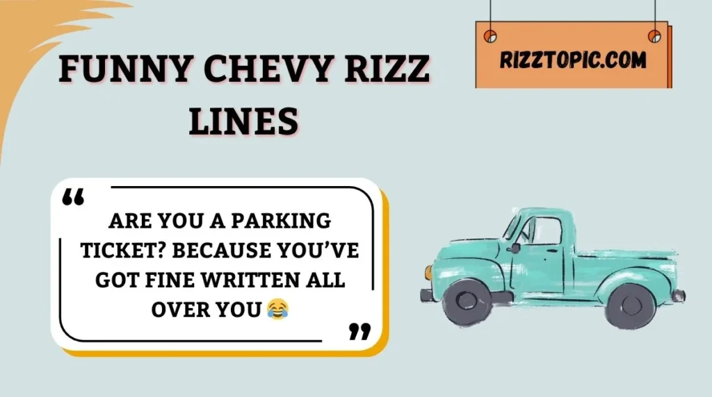 Funny Chevy Rizz Lines