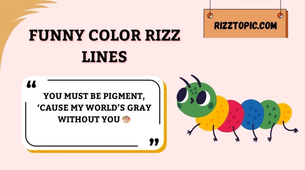 Funny Color Rizz Lines