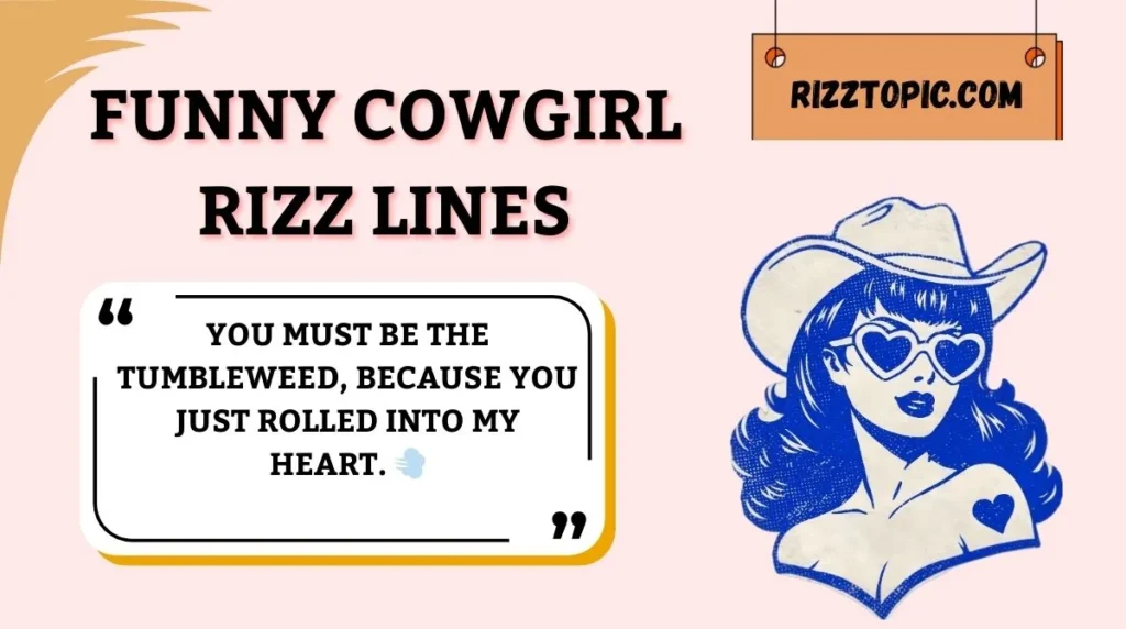 Funny Cowgirl Rizz Lines