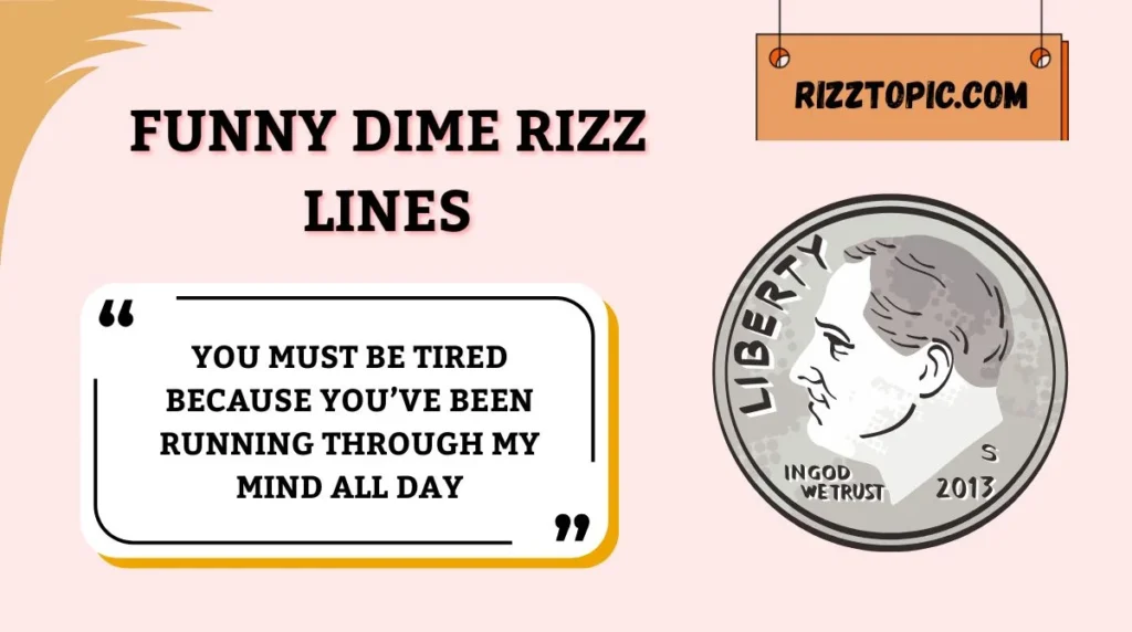Funny Dime Rizz Lines