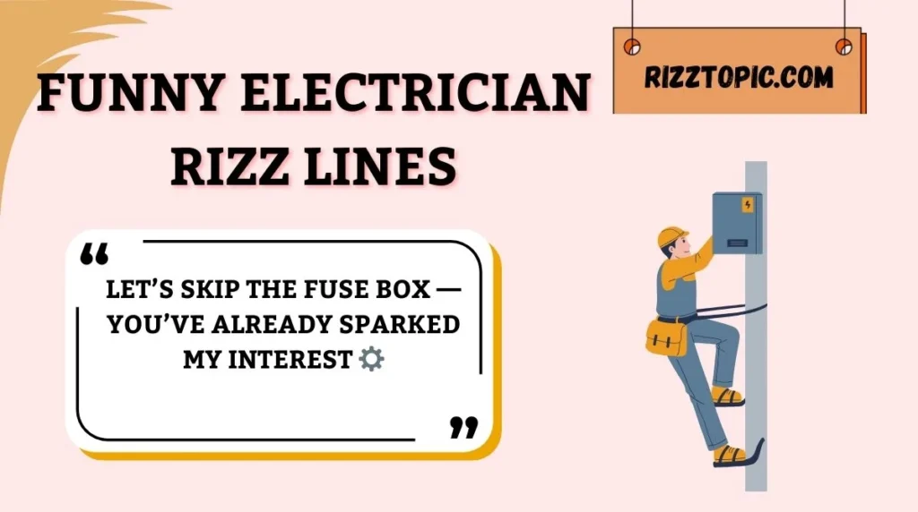 Electrician Rizz Lines