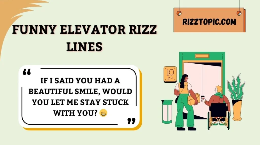 Funny Elevator Rizz Lines
