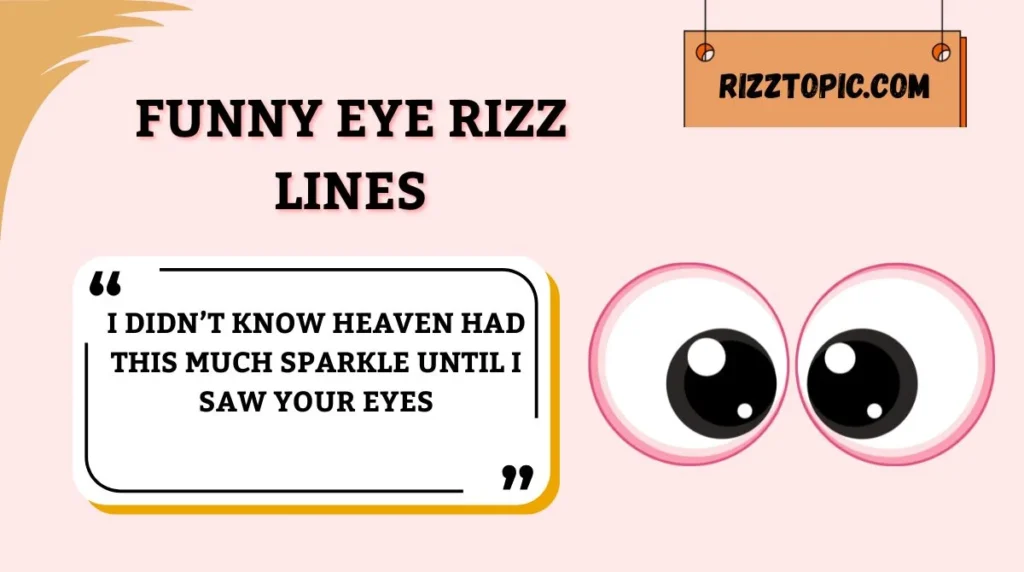 Funny Eye Rizz Lines