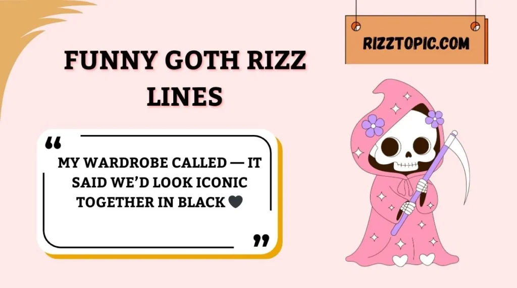 Funny Goth Rizz Lines