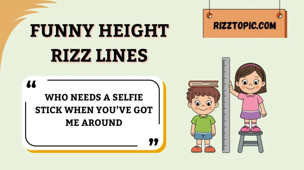 Funny Height Rizz Lines