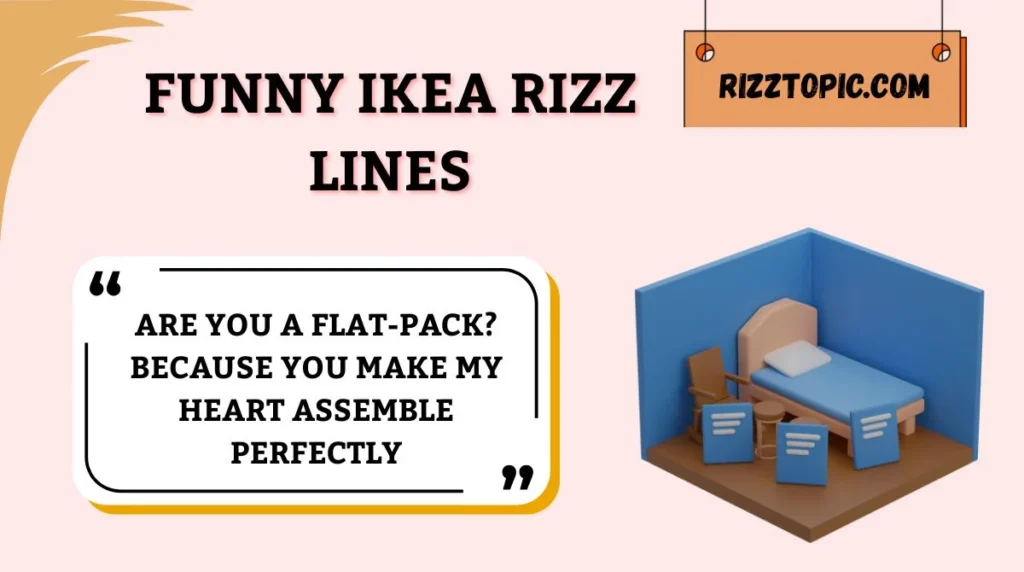 Funny IKEA Rizz Lines