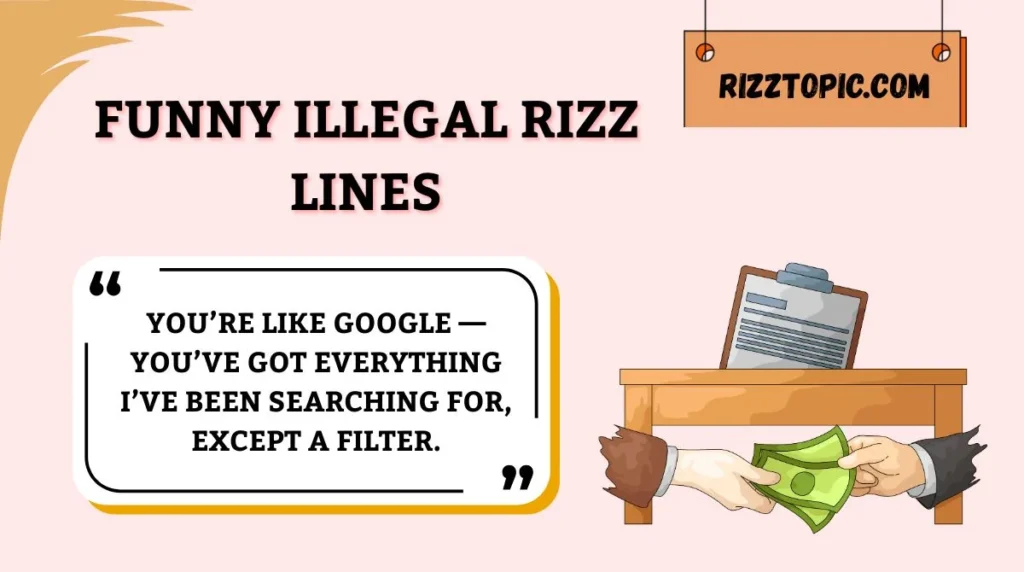 Funny Illegal Rizz Lines