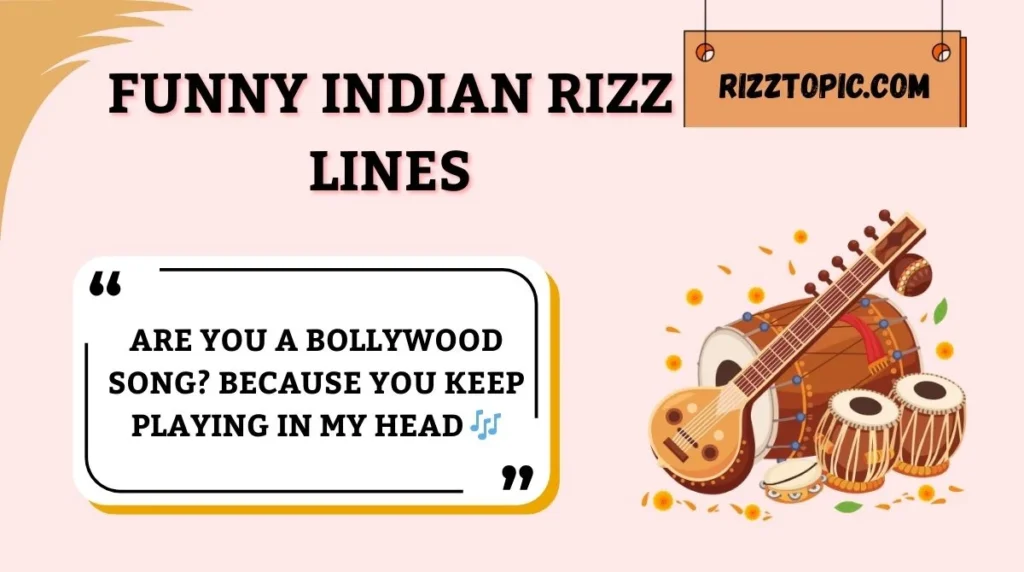 Funny Indian Rizz Lines