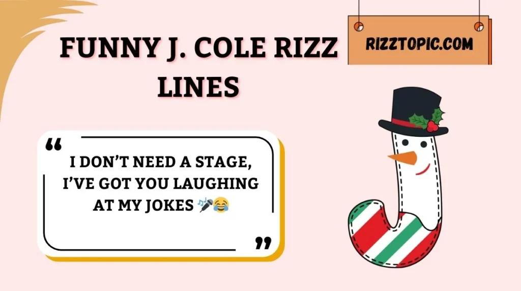 Funny J. Cole Rizz Lines