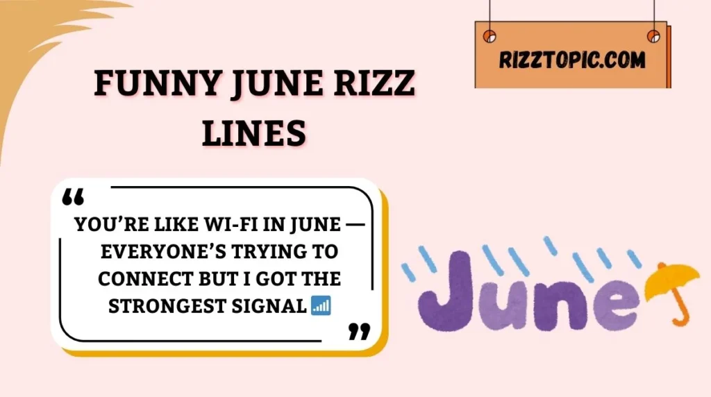 Funny June Rizz Lines