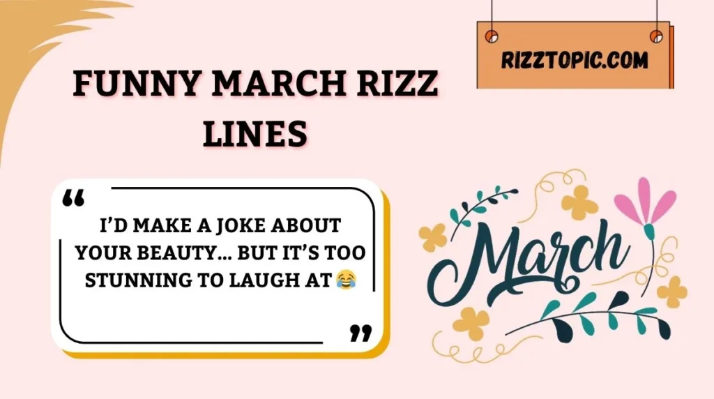 Funny March Rizz Lines