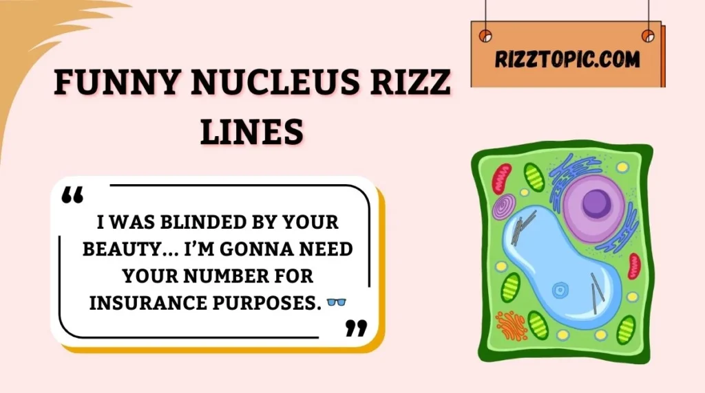 Funny Nucleus Rizz Lines