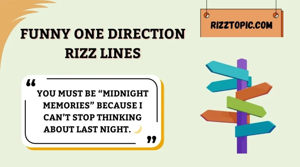Funny One Direction Rizz Lines