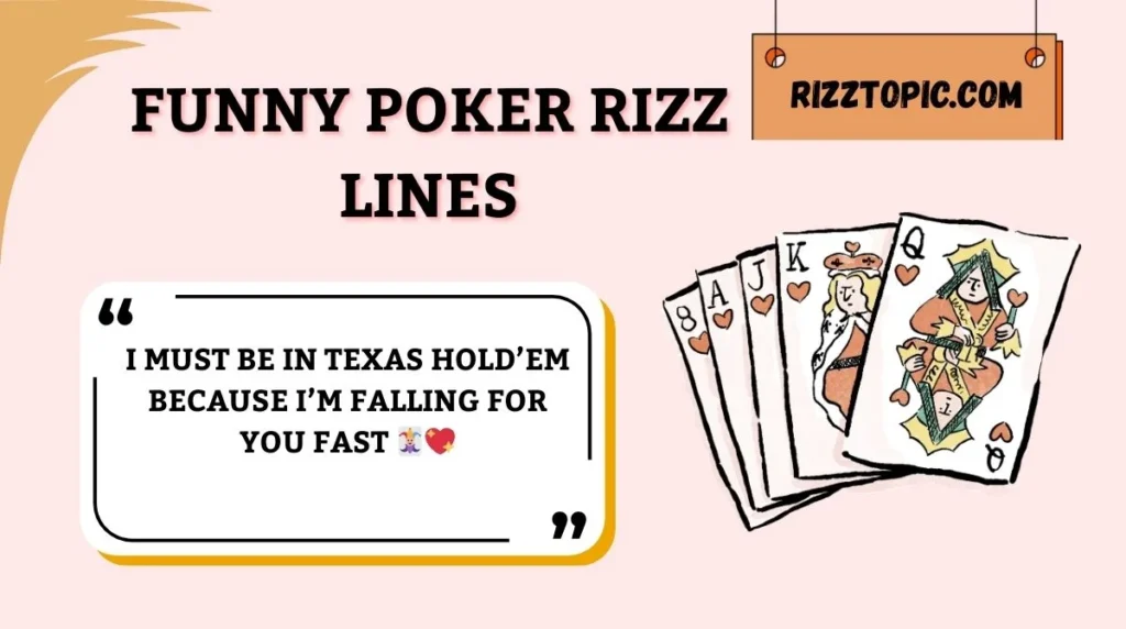Funny Poker Rizz Lines