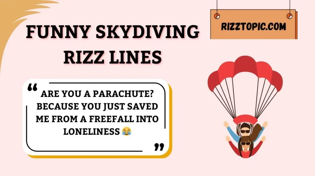 Funny Skydiving Rizz Lines
