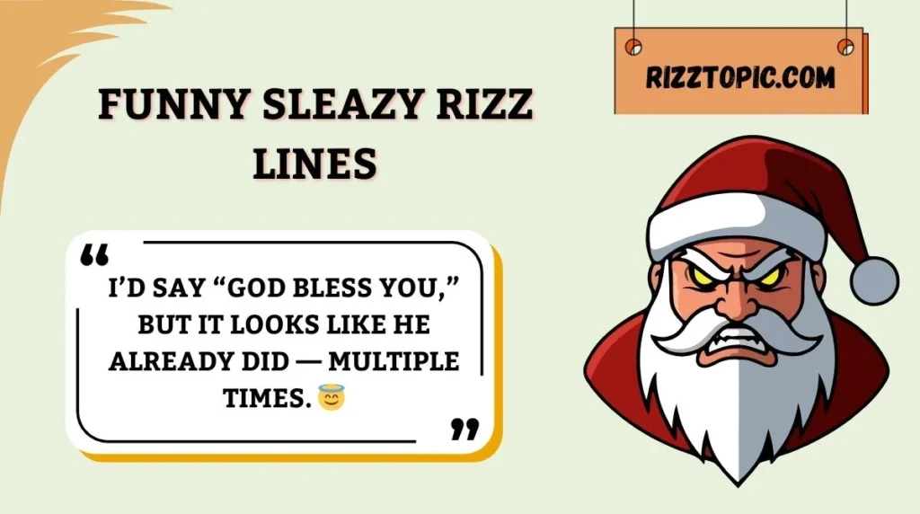 Funny Sleazy Rizz Lines