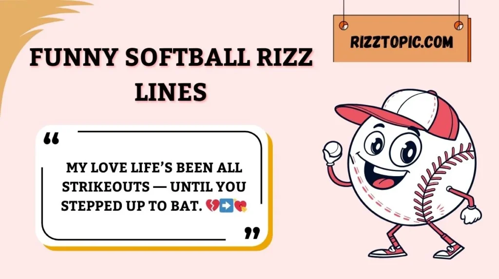 Funny Softball Rizz Lines