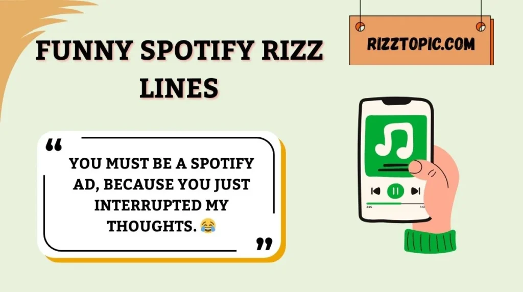 Funny Spotify Rizz Lines