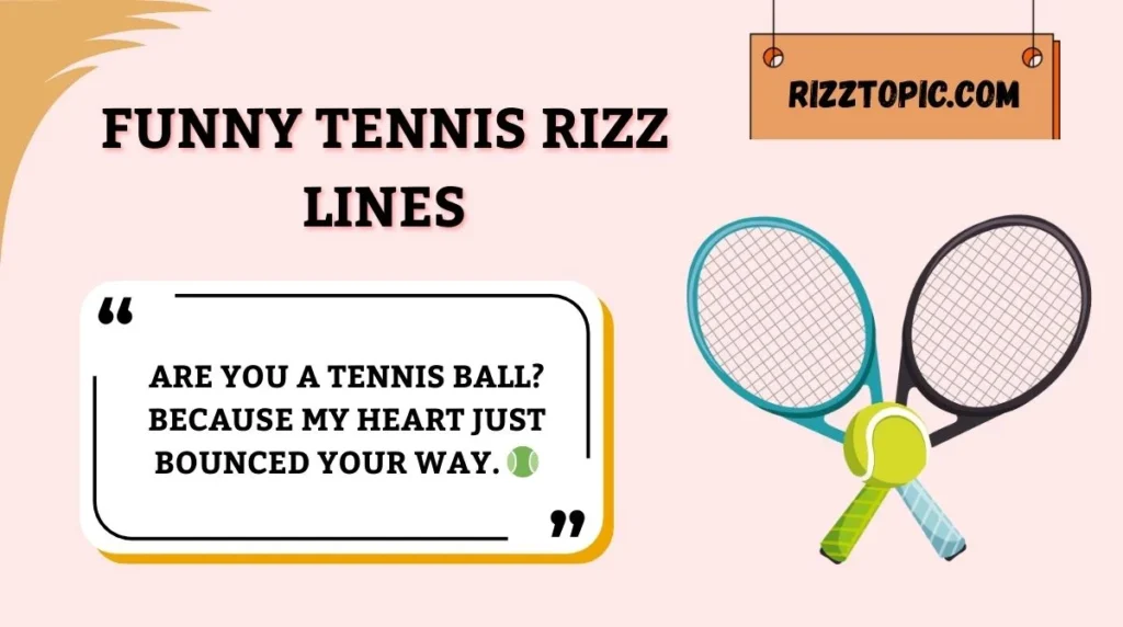 Funny Tennis Rizz Lines