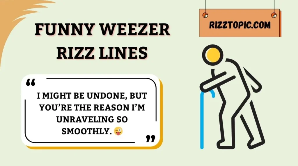 Funny Weezer Rizz Lines