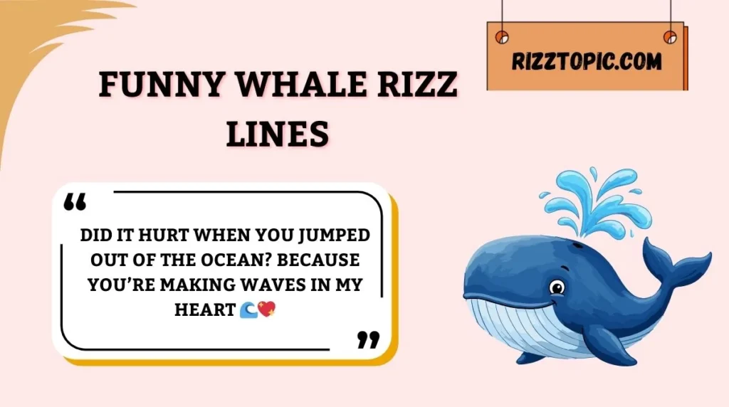 Funny Whale Rizz Lines