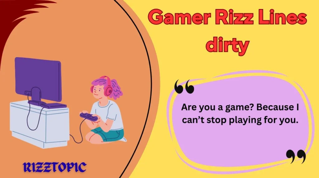 Gamer Rizz Lines dirty