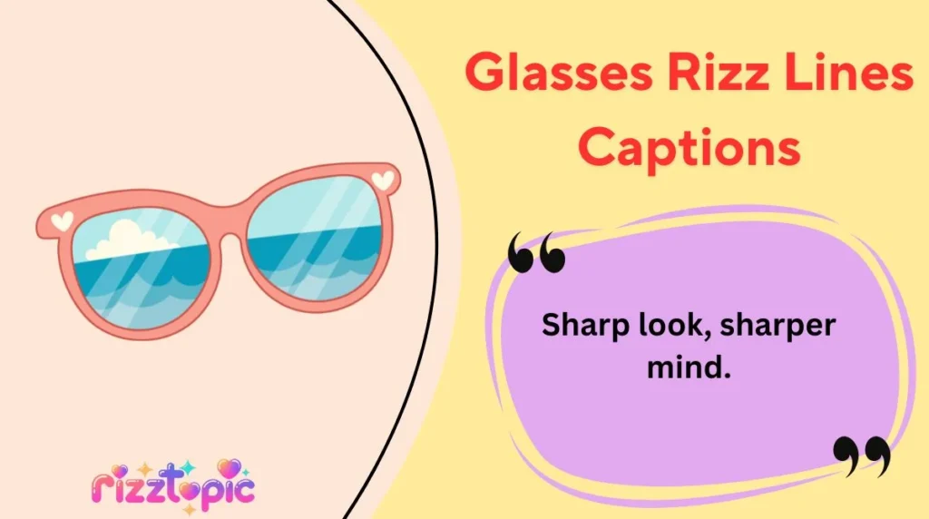 Glasses Rizz Lines Captions
