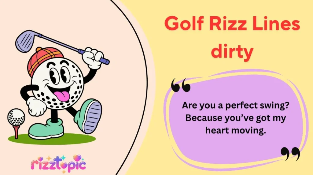 Golf Rizz Lines dirty
