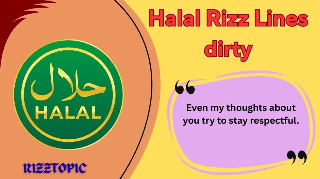 Halal Rizz Lines dirty