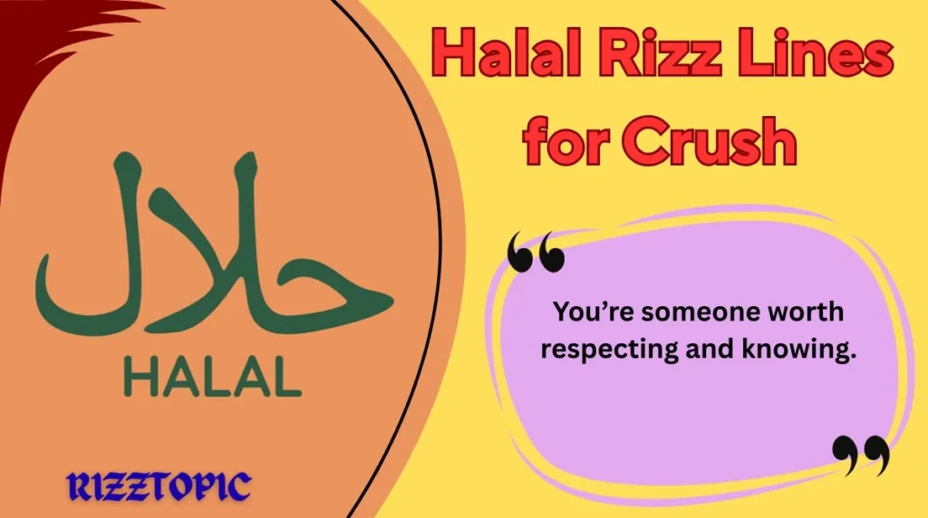 Halal Rizz Lines for Crush