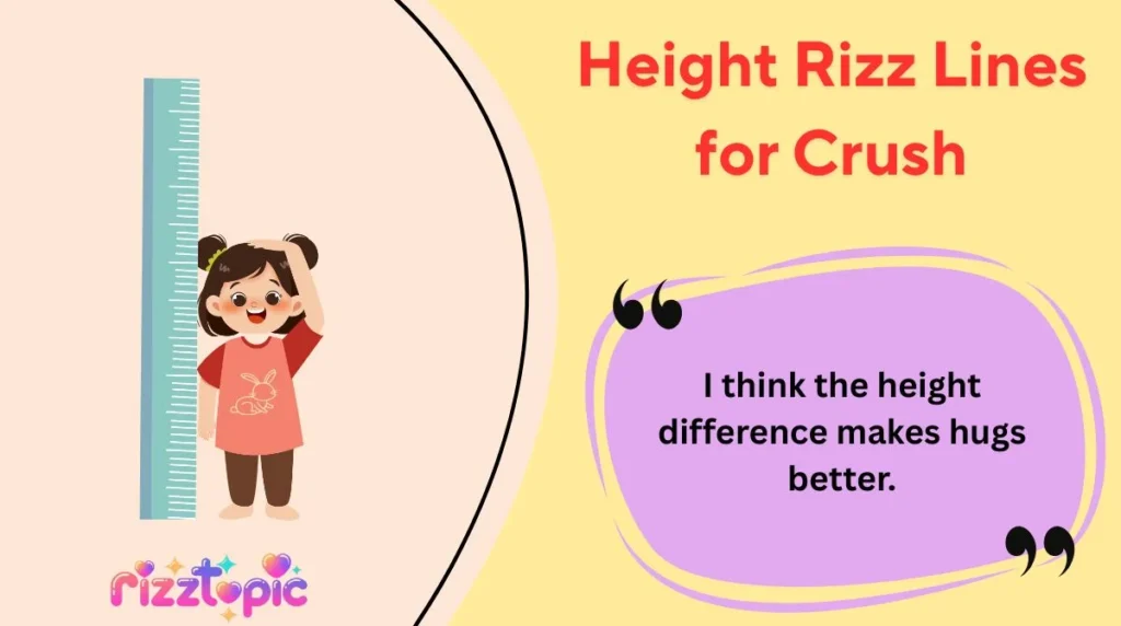Height Rizz Lines for Crush