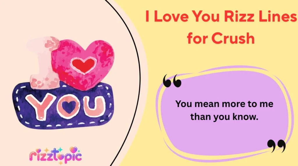 I Love You Rizz Lines for Crush