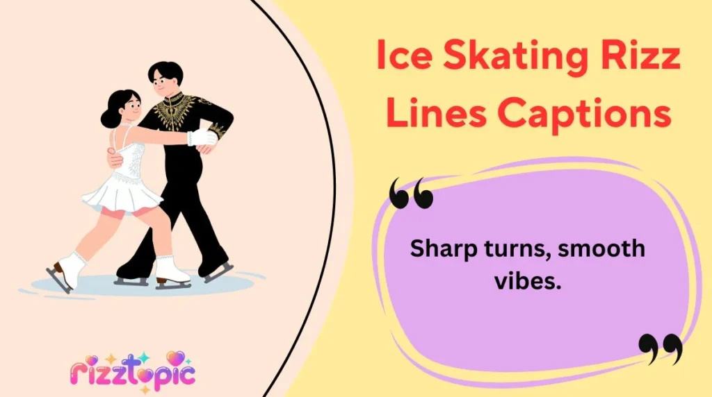 Ice Skating Rizz Lines Captions