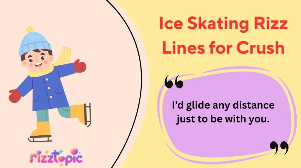 Ice Skating Rizz Lines for Crush
