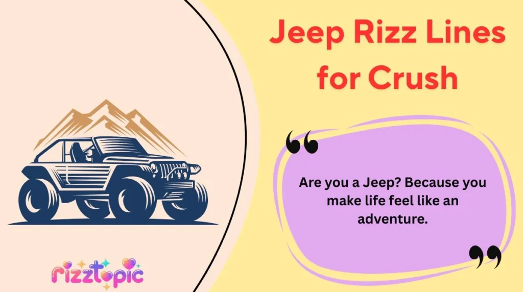 Jeep Rizz Lines for Crush