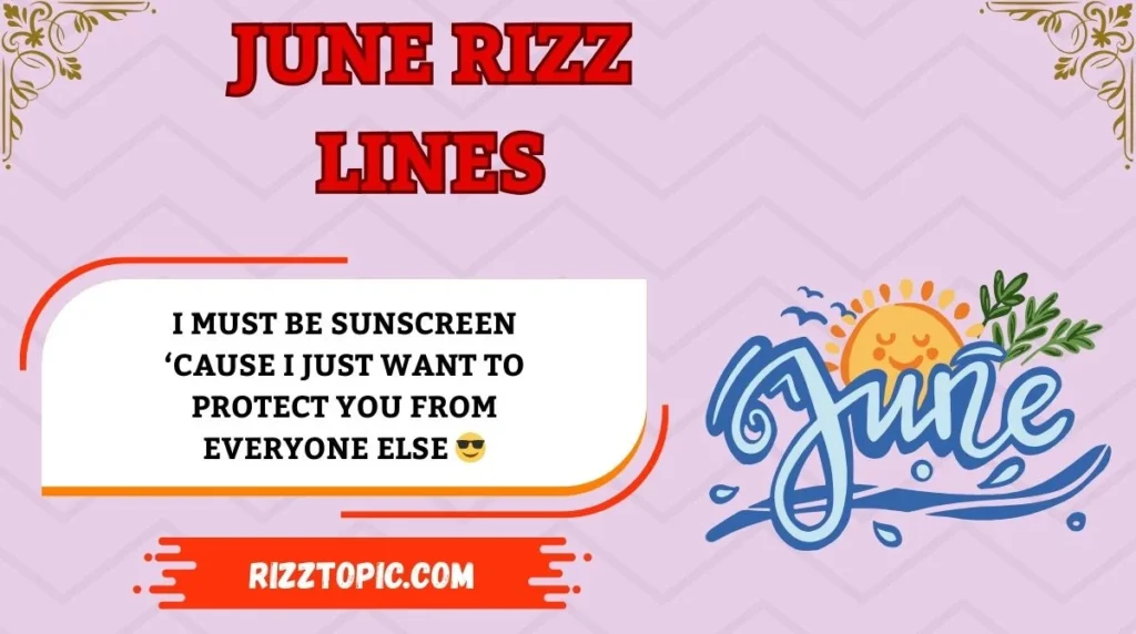 June Rizz Lines