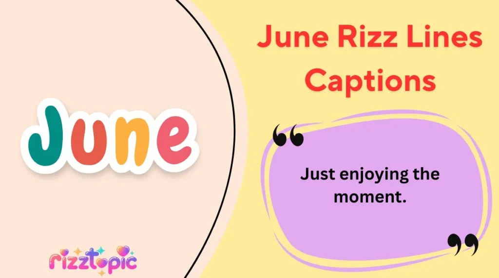 June Rizz Lines Captions