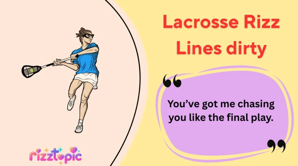Lacrosse Rizz Lines dirty