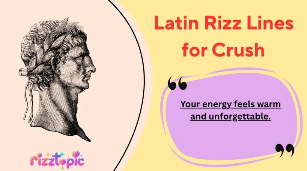 Latin Rizz Lines for Crush