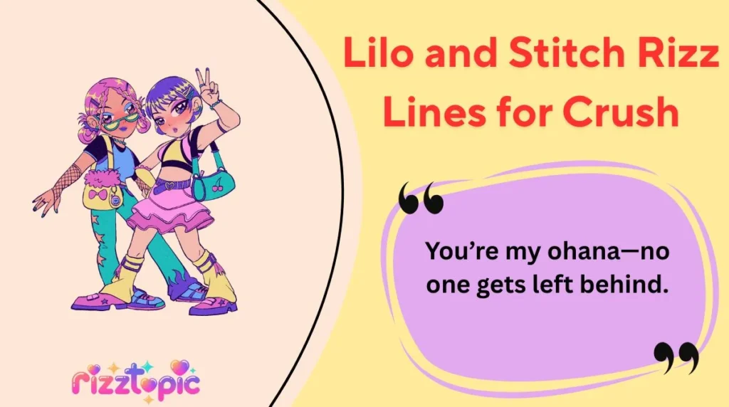 Lilo and Stitch Rizz Lines for Crush