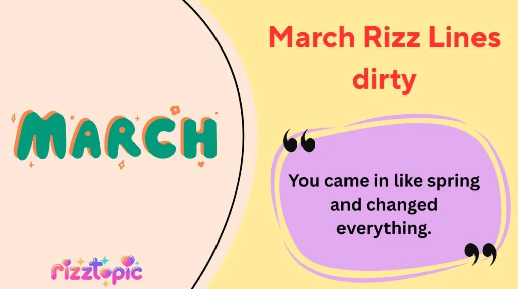 March Rizz Lines dirty