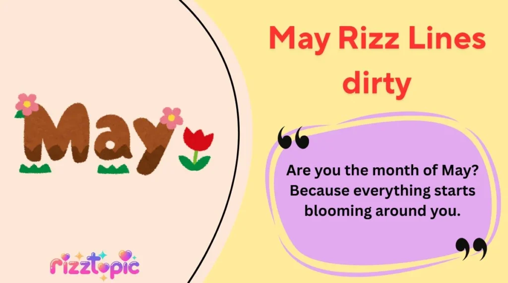 May Rizz Lines dirty