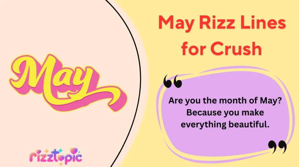 May Rizz Lines for Crush