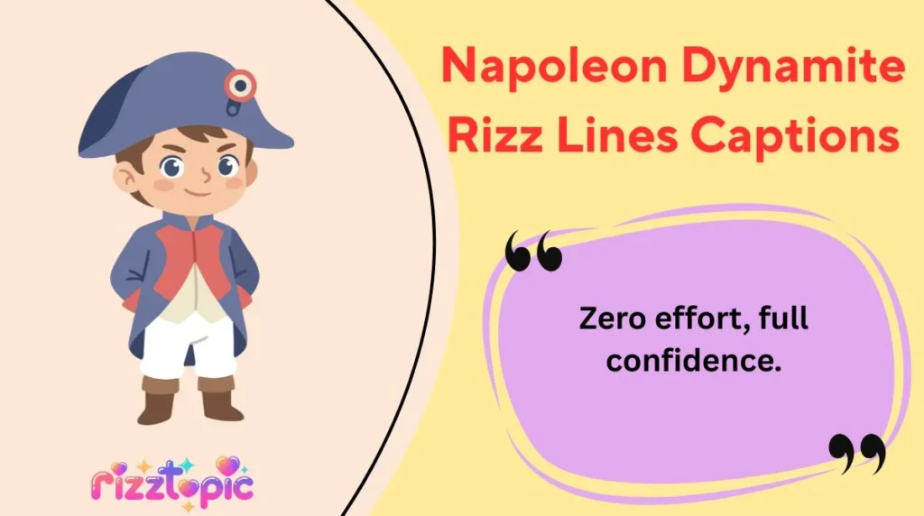 Napoleon Dynamite Rizz Lines Captions