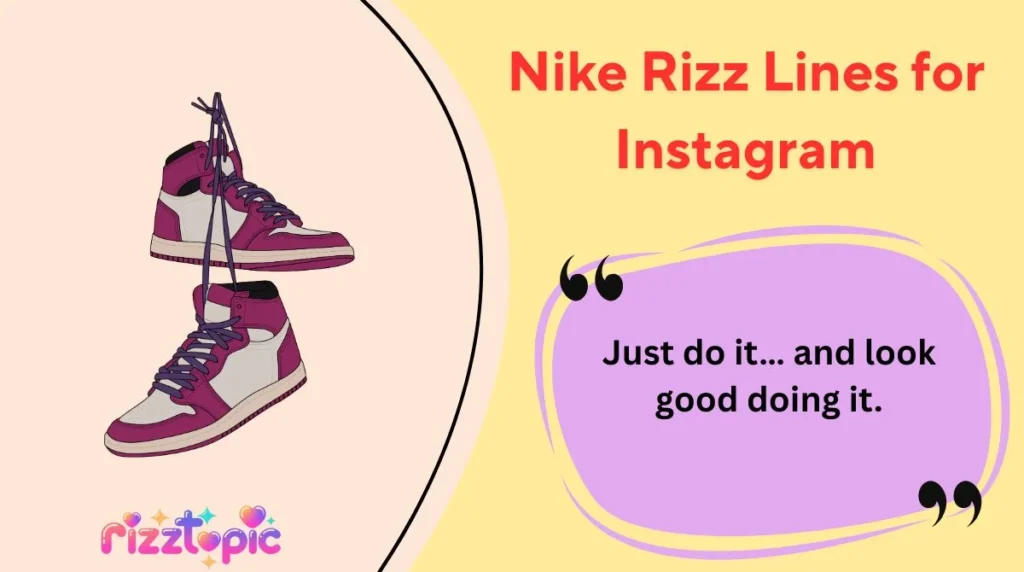 Nike Rizz Lines for Instagram