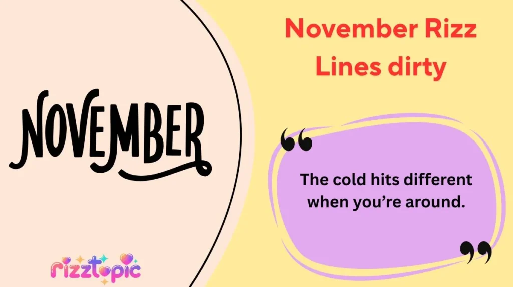 November Rizz Lines dirty