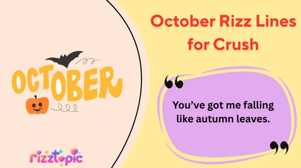 October Rizz Lines for Crush