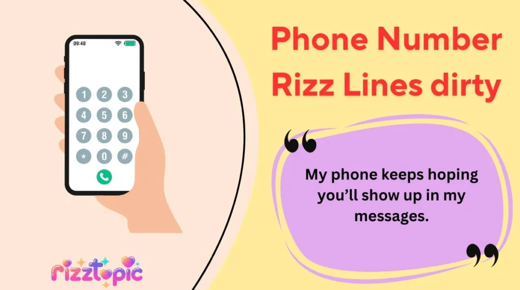Phone Number Rizz Lines dirty