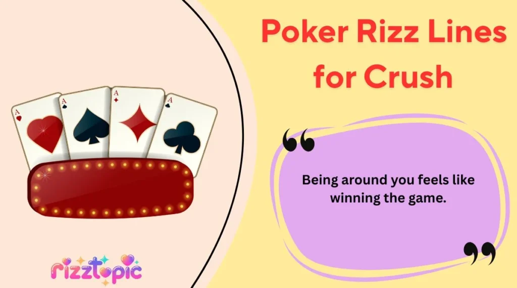 Poker Rizz Lines for Crush