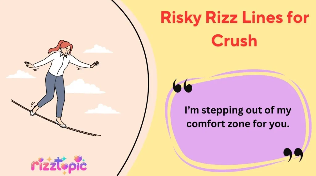 Risky Rizz Lines for Crush